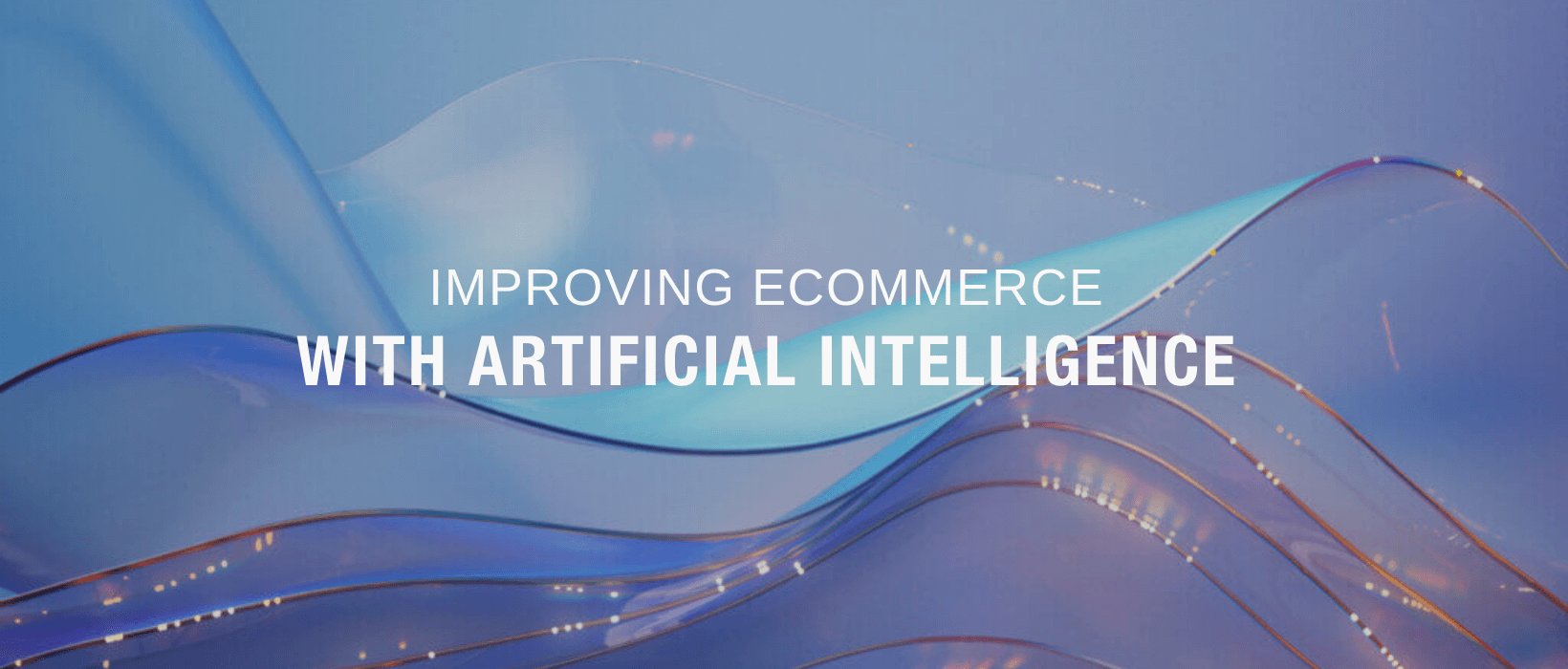 artificial intelligence and ecommerce
